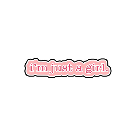 I’m just a girl Phone Metal Charm